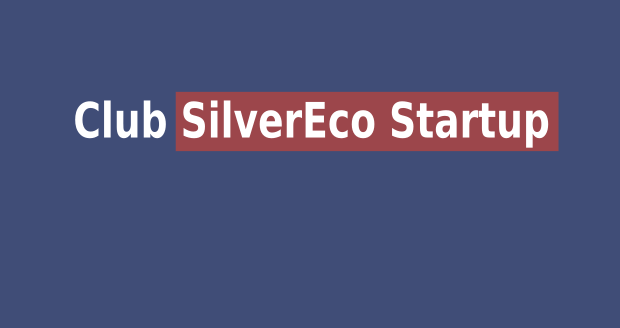 Club Silver Economie - Start-up